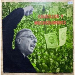 Caudillos y muchedumbres Alfonso Lopez Pumarejo