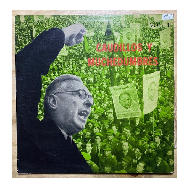 Caudillos y muchedumbres Alfonso Lopez Pumarejo