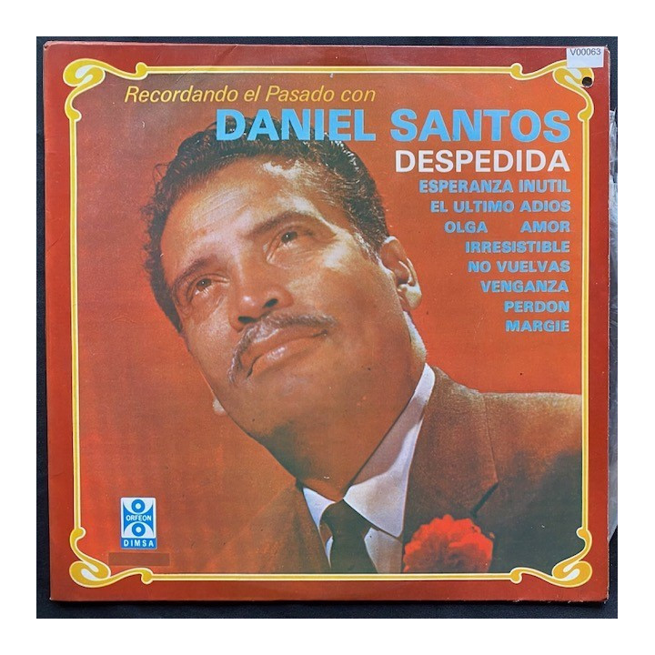 Daniel Santos Recordando el pasado con Daniel Santos - Colombia