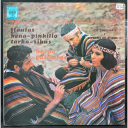 Los Calchakis Musica indigena de America - Colombia