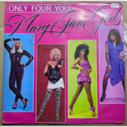 Mary Jane girls Only for you - Colombia 1985