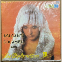 Los Diplomaticos Asi canta Colombia - Colombia 1974