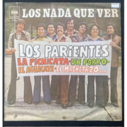 Los nada que ver Los parientes - Colombia 1977