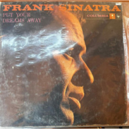 Frank Sinatra - Put Your Dreams Away USA