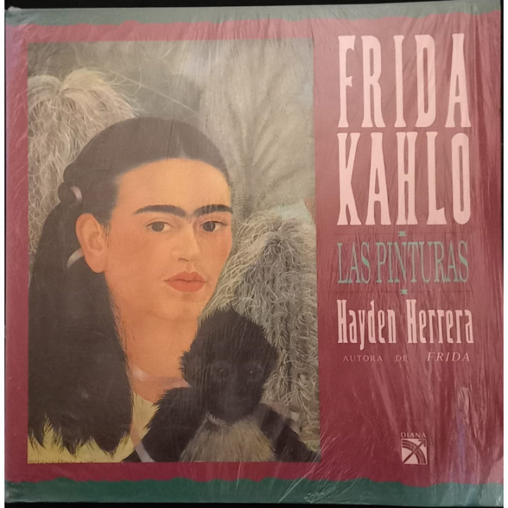 FRIDA KAHLO LAS PINTURAS