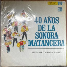 Sonora Matancera- 40 Años De La Sonora ( 2 VINILOS ) - Colombia