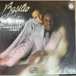 Basilio - Demasiado Amor