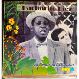Barbarito Diez - El señor del Danzon