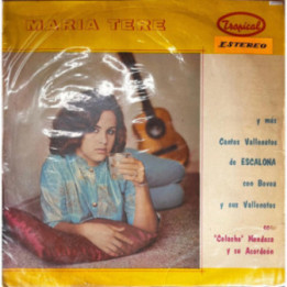 Maria Tere - Y mas cantos Vallenatos de Escalona