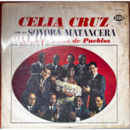 Celia Cruz - Con la Sonora Matncera Sabor y Ritmo De Pueblos