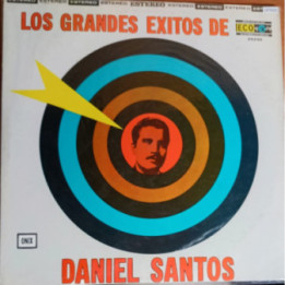 Daniel Santos - Grandes Exitos