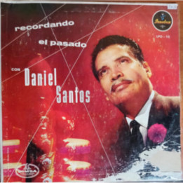 Daniel Santos - Recordando el pasado