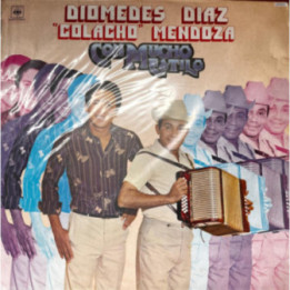Diomedes Diaz y Colacho Mendoza - Con Mucho Estilo