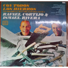 Rafael Cortijo & Ismael Miranda - Con Todos Los Fierros