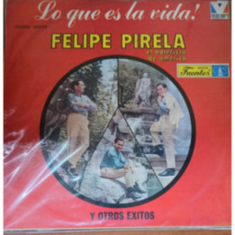Felipe Pirela - Lo que es la vida!