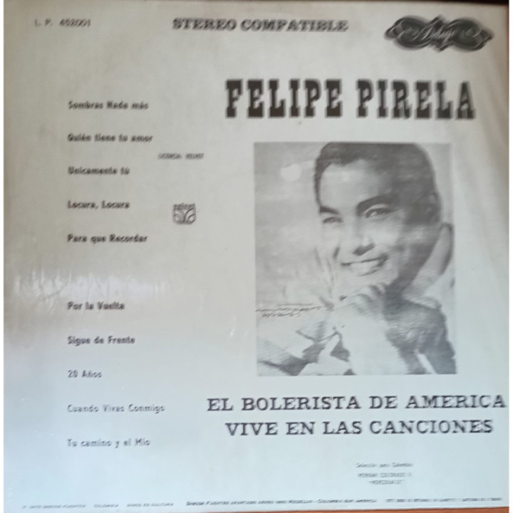 Felipe Pirela - El Bolerista De America Vive en Las Canciones reverso