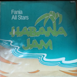 Fania All Stars - Habana Jam