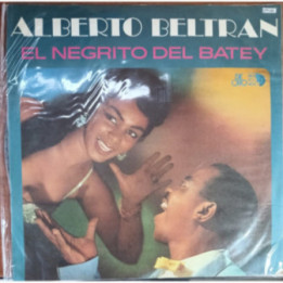 Alberto Beltran - El Negrito Del Batey