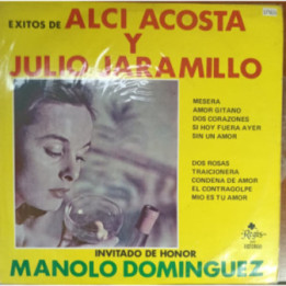 Alci Acosta y Julio Jaramillo - Exitos