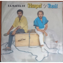 Hansel & Raul - La Magia De Hansel & Raul
